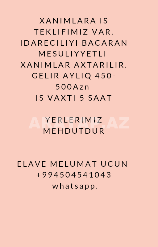 Xanim işçiler axtarıram