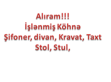 Köhnə işlənmiş mebel aliram